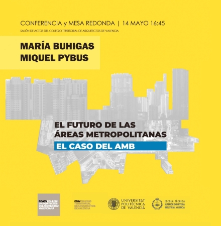 Conferencia y Mesa Redonda “EL FUTURO DE LAS ÁREAS METROPOLITANAS”  